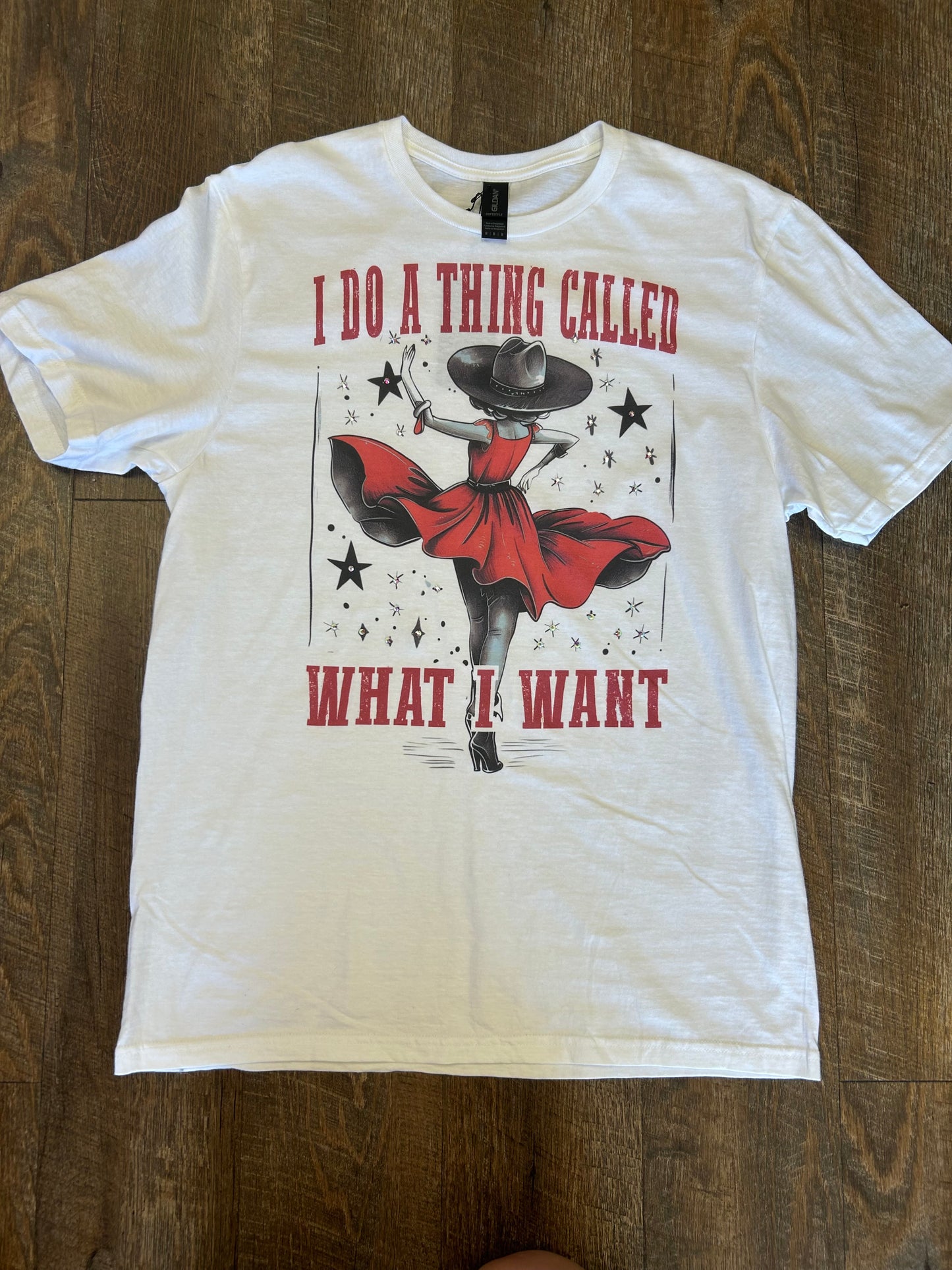 I Do A Thing Called What I Want T-Shirt