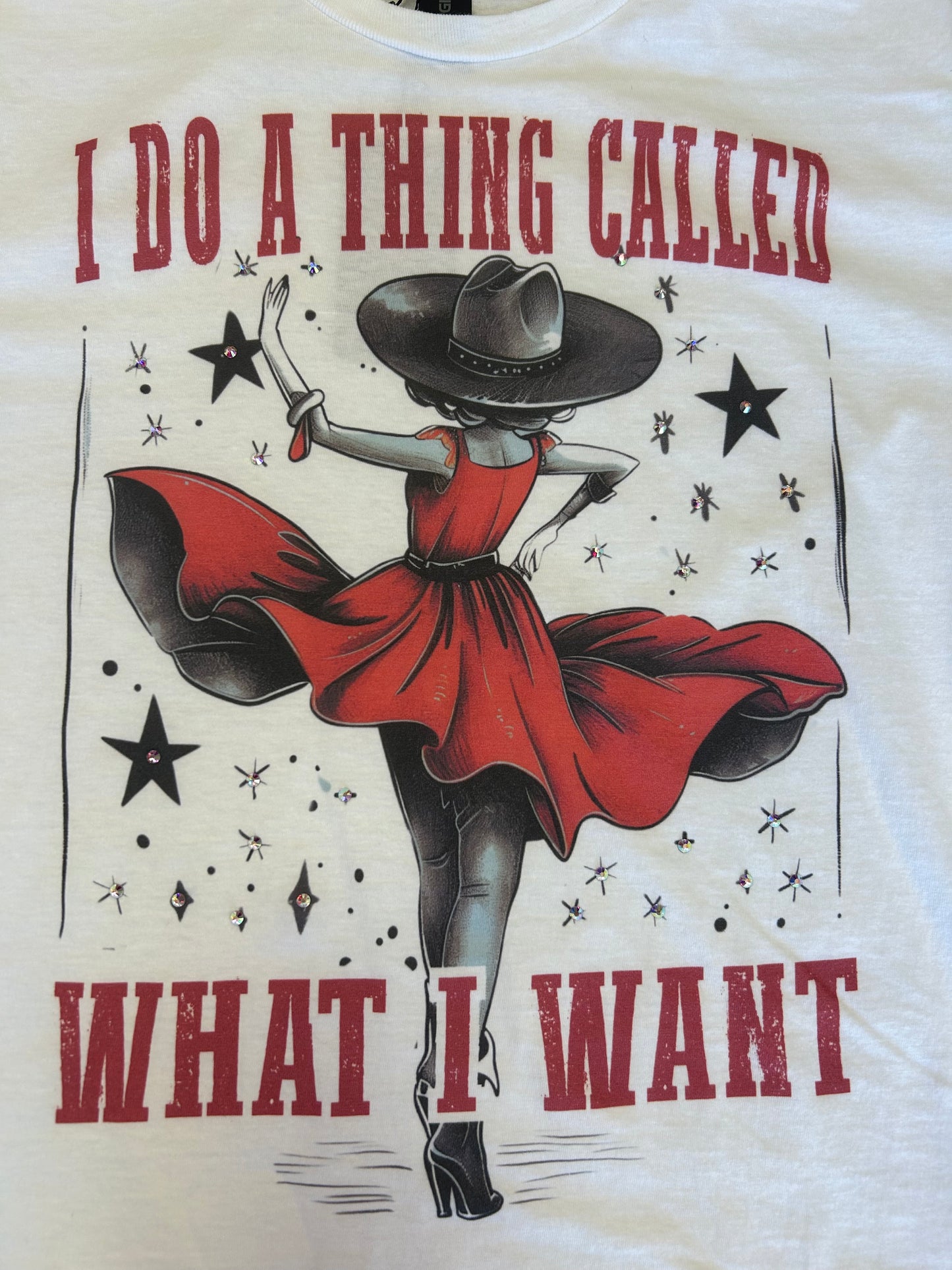I Do A Thing Called What I Want T-Shirt