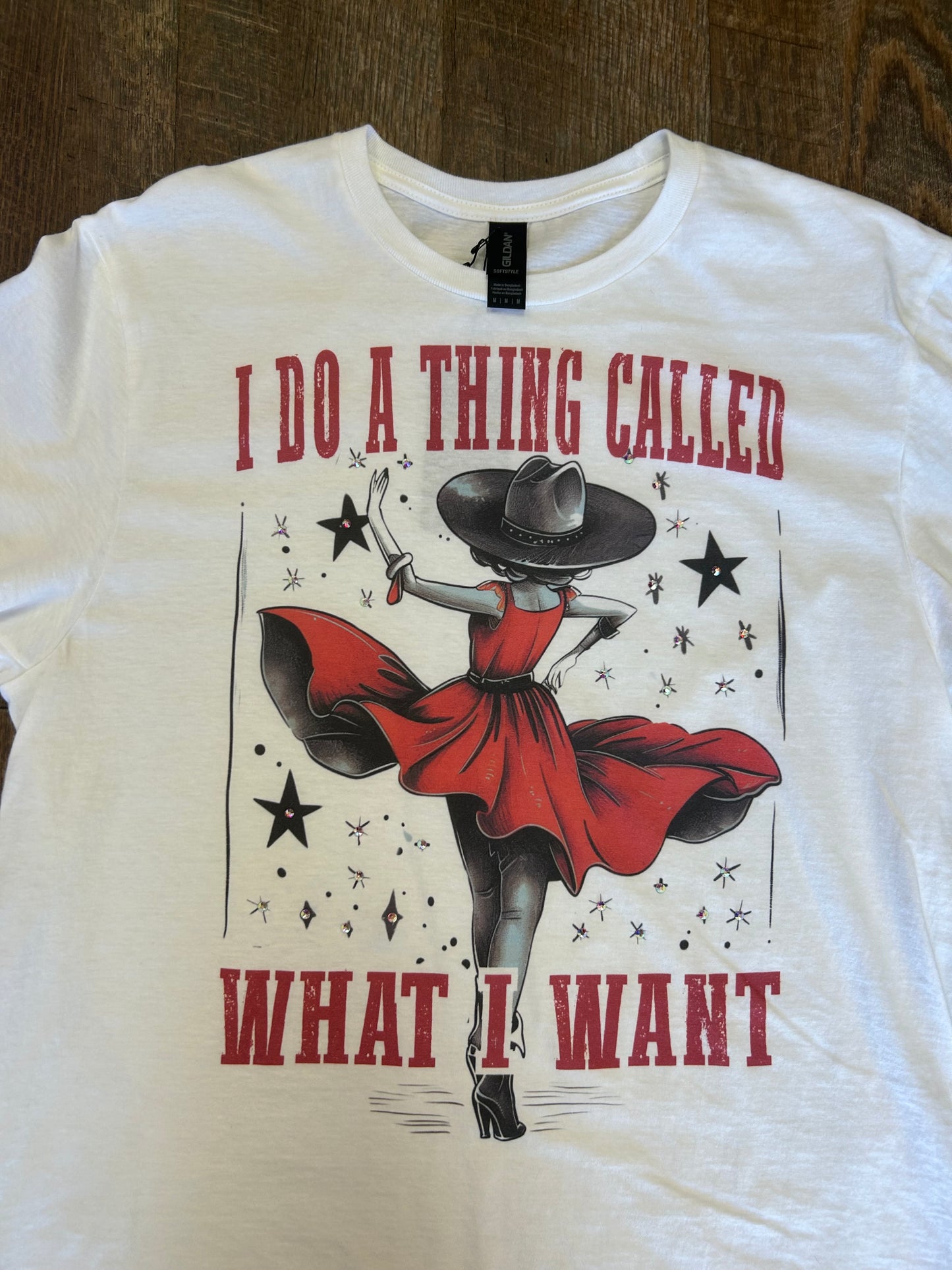 I Do A Thing Called What I Want T-Shirt